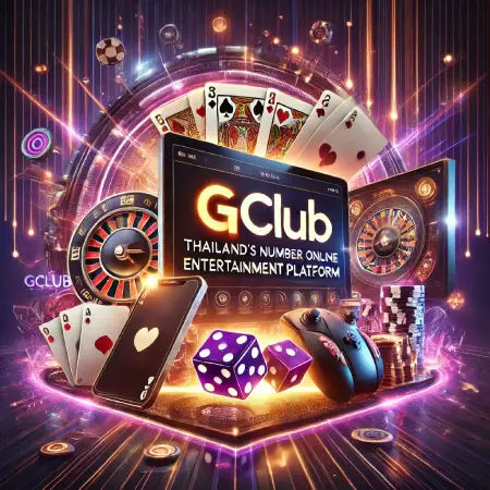 Gclub-Is-Thailands-Number-One-Online-Entertainment-Platform